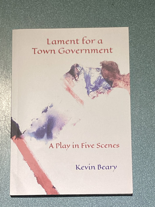Lament for a Town Government