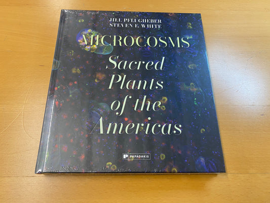 Microcosms: Sacred Plants of the Americas